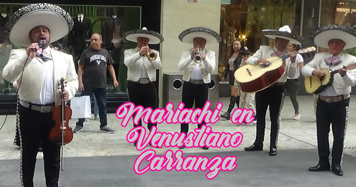 Mariachi en Venustiano Carranza